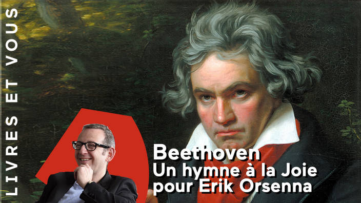 Beethoven : un hymne à la Joie pour Erik Orsenna